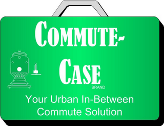 COMMUTE-CASE BRAND YOUR URBAN IN-BETWEEN COMMUTE SOLUTION