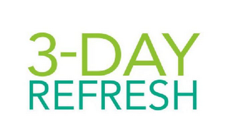 3-DAY REFRESH