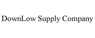 DOWNLOW SUPPLY COMPANY