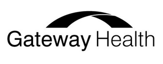 GATEWAY HEALTH