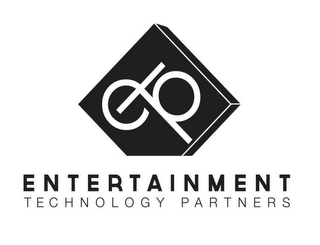 ETP ENTERTAINMENT TECHNOLOGY PARTNERS