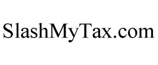 SLASHMYTAX.COM