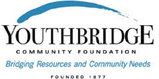 YOUTHBRIDGE COMMUNITY FOUNDATION BRIDGING RESOURCES AND COMMUNITY NEEDS FOUNDED 1877