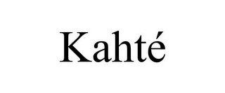 KAHTÉ