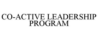 CO-ACTIVE LEADERSHIP PROGRAM