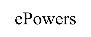 EPOWERS