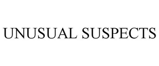 UNUSUAL SUSPECTS