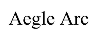 AEGLE ARC