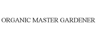 ORGANIC MASTER GARDENER