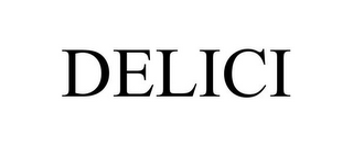 DELICI