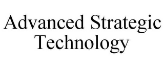 ADVANCED STRATEGIC TECHNOLOGY