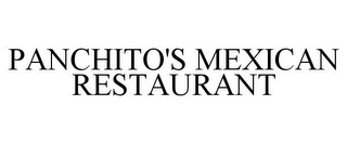 PANCHITO'S MEXICAN RESTAURANT