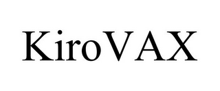 KIROVAX