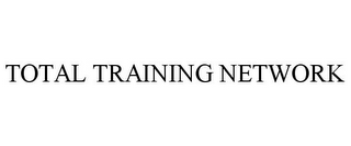 TOTAL TRAINING NETWORK