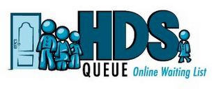 HDS QUEUE ONLINE WAITING LIST