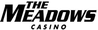 THE MEADOWS CASINO