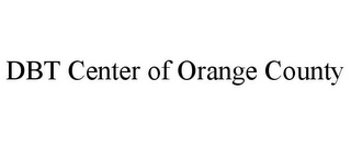 DBT CENTER OF ORANGE COUNTY