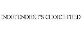 INDEPENDENT'S CHOICE FEED