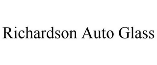 RICHARDSON AUTO GLASS