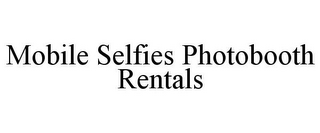 MOBILE SELFIES PHOTOBOOTH RENTALS