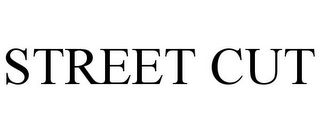 STREET CUT