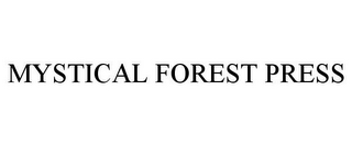 MYSTICAL FOREST PRESS