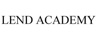 LEND ACADEMY