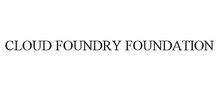 CLOUD FOUNDRY FOUNDATION