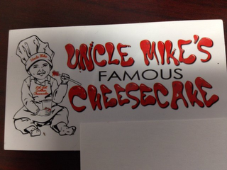 UNCLE MIKE'S FAMOUS CHEESECAKE NOT JUST ANOTHER CHEESECAKE