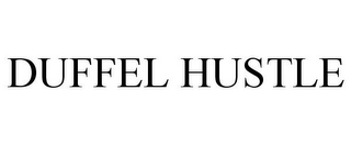 DUFFEL HUSTLE