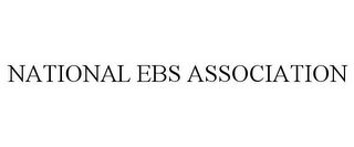 NATIONAL EBS ASSOCIATION