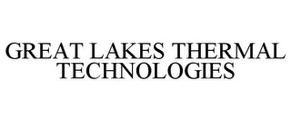 GREAT LAKES THERMAL TECHNOLOGIES