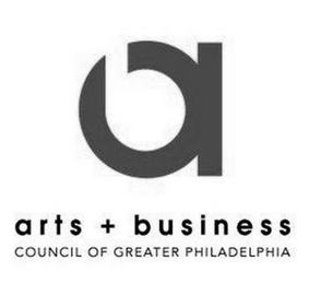 A ARTS + BUSINESS COUNCIL OF GREATER PHILADELPHIA