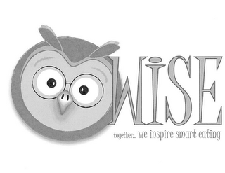 WISE TOGETHER WE INSPIRE SMART EATING