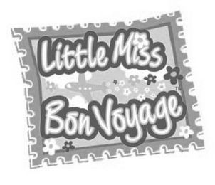 LITTLE MISS BON VOYAGE