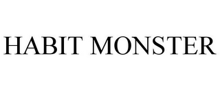 HABIT MONSTER