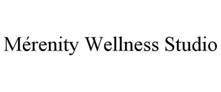 MÉRENITY WELLNESS STUDIO
