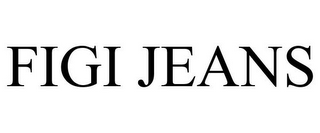 FIGI JEANS