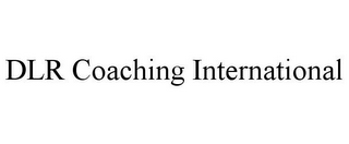 DLR COACHING INTERNATIONAL