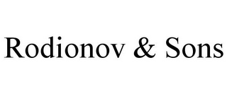 RODIONOV & SONS