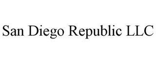 SAN DIEGO REPUBLIC LLC