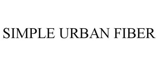 SIMPLE URBAN FIBER