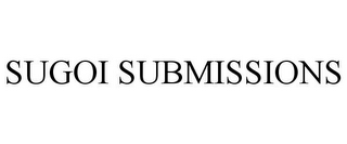 SUGOI SUBMISSIONS