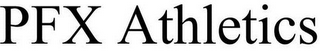 PFX ATHLETICS