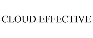 CLOUD EFFECTIVE