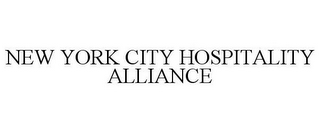 NEW YORK CITY HOSPITALITY ALLIANCE