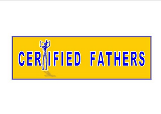 CERTIFIED FATHERS