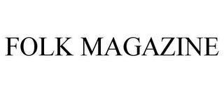 FOLK MAGAZINE