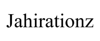 JAHIRATIONZ