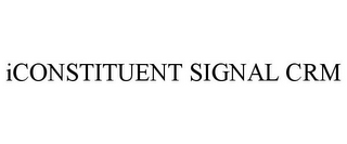 ICONSTITUENT SIGNAL CRM